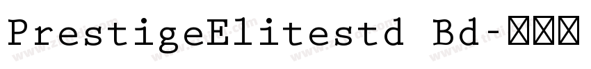PrestigeElitestd Bd字体转换